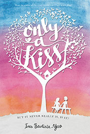 Only a Kiss